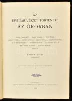 Kabdebo Gyula et al.: Az építőművészet története az ókorban. Szerk.: - - . Az Építőművészet Történet...