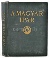 A magyar ipar. Szerk.: Dr. Árvay József. Bp., 1941, Halász Pál (Athenaeum-ny.), 494 p., 144+(6) p. (A magyar kézművesipar), 160 p. (Adattári rész). Fekete-fehér képekkel illusztrálva. Kiadói aranyozott egészvászon-kötés, kissé kopott borítóval, a kötés kissé laza.