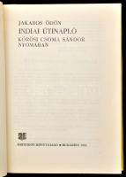 Jakabos Ödön: Indiai útinapló. Kőrösi Csoma Sándor nyomában. Bukarest, 1983, Kriterion. Kiadói egész...