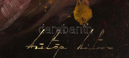 Fülöp Tibor (1961-): Csendélet. Olaj, fa. Jelzett. Dekoratív fakeretben. 30x24 cm