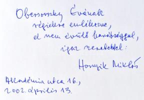Hornyik Miklós: Határsértés. Válogatott és új írások 1965-2001. Bp., 2002, Ister. Kiadói kartonált p...