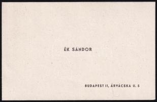 Ék Sándor (1902-1975) grafikus autográf írásával ellátott névjegye