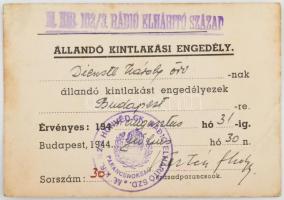 1944 Bp., a M. kir. 102/3. rádió elhárító század parancsnoksága által kiadott állandó kintlakási engedély