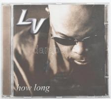 LV - How Long. CD, Album. Loud Records. Egyesült Királyság, 2000. VG+