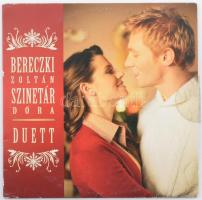 Bereczki Zoltán - Szinetár Dóra - Duett. CD, összeállítás. Universal Music Hanglemezkiadó Kft. Magyarország, 2011. VG+