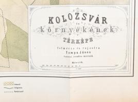 Kolozsvár szab. kir. város térképe. Felmérte és rajzolta Tompa János. Budán, 1870, M.k. Államnyomda....