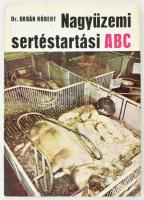 Dr. Orbán Róbert: Nagyüzemi sertéstartási ABC. Bp., 1975, Mezőgazdasági Kiadó. Kiadói papírkötés.