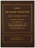 Sotheby's The Brand Collection. Part 10 - The final portion. Classical and modern coins and medals. 1985. Árverési katalógus jó állapotban / Auction catalogue in godd condition.