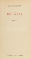 Fekete István: Bogáncs. Bp., 1957, Ifjúsági. Első kiadás. Kiadói félvászon kötés, fűzés sérült, borító kopott