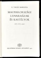 H. Takács Marianna: Magyarországi udvarházak és kastélyok. Bp., 1970, Akadémiai Kiadó. Kiadói egészv...