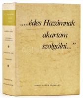 ...édes Hazámnak akartam szolgálni... Kájoni János: Cantionale Catholicum; Petrás Incze János: Tudósítások. Összeáll.: Domokos Pál Péter. Bp., 1979, Szent István Társulat. Műbőr kötésben, papír védőborítóval, jó állapotban.