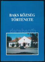 Molnár Béla: Baks község története. Baks, 2003. Baks Község önkormányzata. 136p. Megjelent 500 példányban! Kiadói kartonált papírkötésben, sok illusztrációval