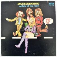 Middle Of The Road - Acceleration, Vinyl, LP, Album, 1972 Egyesült Államok (A lemeg VG állapotó azonban a borító sérült)