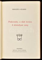 Mikszáth Kálmán: Prakovszky, a siket kovács. A körtvélyesi csíny. Mikszáth Kálmán munkái. Bp.,én., R...