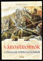 Mitták Ferenc: Várostromok a magyar történelemből. Debrecen, é.n., TKK. Kiadói kartonált papírkötés.