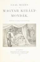 Gaal Mózes: Hún és magyar mondák. Gyulai László rajzaival. Hozzákötve: Magyar királymondák. Gyulai László rajzaival. Bp.,1900-1901, Franklin, 224; 112+1+2 p. Gazdag szövegközti és egészoldalas képanyaggal illusztrált. Kopott egészvászon-kötésben, de belül jó állapotban.