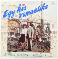 Korda György És Balázs Klári - Egy Kis Romantika.  Vinyl, LP, Album, Favorit, Magyarország, 1988. VG+