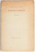 Devecseri Gábor: Barátaimhoz. Versek. Bp., 1939., Officina, 59+5 p. Első kiadás. Kiadói papírkötés, kissé kopott borítóval, a gerincen és az elülső táblán kis sérüléssel.