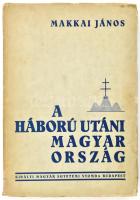 Makkai János: A háború utáni Magyarország. Bp., 1937, Kir. M. Egyetemi Nyomda, 216 p. Második kiadás. Kiadói papírkötésben, kissé foltos, kissé szakadt borítóval.