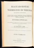 Győr vármegye. Szerk.: Dr. Borovszky Samu. Magyarország vármegyéi és városai. Magyarország monográfi...