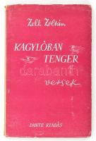 Zelk Zoltán: Kagylóban tenger. Versek 1942-1947. Bp., 1947., Dante, 103+1 p. Első kiadás. Kiadói papírkötés, kiadói szakadozott papír védőborítóban.