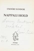 Csoóri Sándor: Nappali Hold. A szerző, Csoóri Sándor (1930-2016) író által DEDIKÁLT példány! Bp., 19...