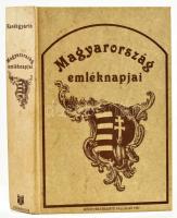 Kerékgyártó Árpád: Magyarország emléknapjai. Bp., 1993, Könyvesház Kereskedelmi és Kiadó Kft. Reprint kiadás. Kiadói kartonált papírkötés.