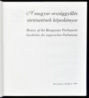 Bódiné-Föglein-Horváth-Mezey: A magyar országgyűlés történetének képeskönyve (angolul-németül is) Bp...