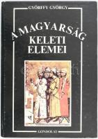 Györffy György: A magyarság keleti elemei. Bp., 1990, Gondolat. Kiadói kartonált papírkötésben, jó állapotban.