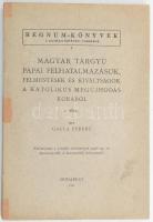 Galla Ferenc: Magyar tárgyú pápai felhatalmazások, felmentések és kiváltságok a katolikus megújhodás korából. I. rész. Regnum Könyvek I. Egyháztörténeti Források. Bp., 1947., Stephaneum. Különlenyomat. Kiadói papírkötés, a gerincen javításokkal.