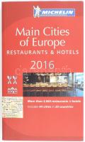 2016 Michelin Main Cities of Europe 2016. Watford, Michelin Guide. Angol nyelven. Benne magyar vonatkozású fejezettel. Kiadói papírkötés, a borító hátoldalán hiánnyal.