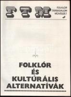 1983 FTM. Folklór Társadalom Művészet 14., 1983/3. száma. Folklór és kulturális alternatívák. Szerk....