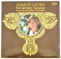 Faragó Laura - Szivárvány Havasán - Hungarian Folk Songs And Ballades, Vinyl, LP, Album, Magyarország 1977 (VG)