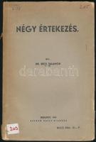 Dr. Beck Salamon: Négy értekezés. Bp., 1941, szerzői kiadás (Karcag, Kertész József-ny.), 80 p. A szerző által DEDIKÁLT példány. Sérült kiadói papírkötés, nagyrészt felvágatlan lapokkal. Hiányos (a könyv teljes terjedelme 212 oldal).