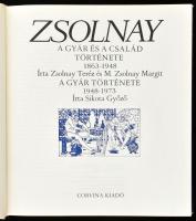 Zsolnay Teréz-M. Zsolnay Margit-Sikota Győző: Zsolnay. A gyár és a család története 1863-1948. A gyá...