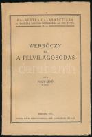 Nagy Ernő: Werbőczy és a felvilágosodás. A piaristák doktori értekezései az 1932. évtől 35. sz. Szeged, 1941, (Juhász István-ny.), 121+(1) p. Kiadói papírkötés.