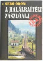 vitéz Sebő Ödön: A halálraítélt zászlóalj. Szerk.: Sebő Ferenc. H.n., 2003, k.n. Fekete-fehér képekkel illusztrált. Kiadói papírkötés.