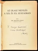 Mester János: Az olasz nevelés a XIX-XX. században. A szerző által DEDIKÁLT példány. Bp., 1936., Kir. M. Egyetemi Nyomda. Átkötött egészvászon-kötés.