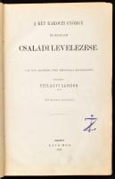 A két Rákóczi György fejedelem családi levelezése. A M. Tud. Akadémia Tört. Bizottsága megbízásából szerkeszté Szilágyi Sándor. R. t. Két fényvéseti hasonmással. Magyar Történelmi Emlékek - Monumenta Hungariae Historica XXIV. Bp., 1875. Ráth Mór, 4+644 p.+2 (kihajtható hasonmások) t. Korabeli aranyozott gerincű kopott félvászon-kötés,