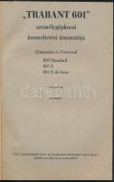 cca 1980 Trabant 601 üzemeltetési útmutató