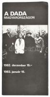 A DADA Magyarországon. 1982. dec. 15. - 1983. jan. 15. Fekete-fehér fotókkal, az elülső borító hátoldalán tollas jegyzetekkel, 37 p.