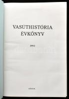 Vasúthistória évkönyv 1993. (125 éves a MÁV). Szerk.: Mezei István. Bp., 1993, KÖZDOK. Fekete-fehér ...