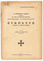 1941 A Ciszterci Rend Bajai III. Béla - Gimnáziumának évkönyve az 1940-41. iskolai évről. Baja, K. Bencze Albert. Kiadói foltos papírkötés.