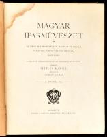 1899 A Magyar Iparművészet 1-2., 3., 4., 5., 6. száma, a 6-ból 5 db melléklettel: Zsolnay, Erzsébet királyné, Ferenc József, keresztszemes hímzés, pozsonyi Szent Márton szobor  Magyar Iparművészeti Társulat kiadása, szerk. Fittler Kamill. Horti Pál, Helbing Ferenc és mások könyvdíszeivel. Kemény, sérült kötésben, bélyegtervek, könyvillusztrációk, J. Hoffmann, Rippl-Rónai,Vaszary, Wiegand Ede tervek, Róth Miksa üvegablak tervei, Lotz Károly albumából, Helbing Ferenc grafikái,Lámpaárugyár plakátpályázatra, Brázay reklámpályázatra és Goldberger címkepályázatra, Athenaeum könyvtábla pályázatra, valamint az 1900-as párizsi világkiállításra és könyvborítókra érkezett szecessziós tervek