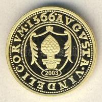 Német Államok / Augsburg 1566. Aranyforint (Rheingold!) Au (0,585) 3,5g újveret T:PP tanúsítvánnyal,...