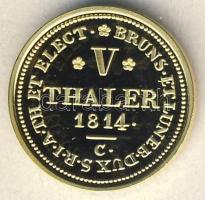 Német Államok / Braunschweig 1814. V Thaler Au (0,585) 3,5g újveret T:PP tanúsítvánnyal, csak 10.000...