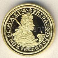 Német Államok / Szászország 1694. Dukát Au (0,585) 3,5g újveret T:PP tanúsítvánnyal, csak 10.000 db! R!