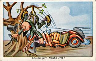 Lassan járj, tovább érsz! / Automobile accident, humour art postcard