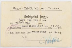 1944 Bp., Magyar Zsidók Központi Tanácsa (a német megszállás alatt működött kollaboráns szervezet) által kiadott belépési jegy (Romeltakarító ügyosztály), aláírással, bélyegzővel