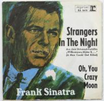 Frank Sinatra - Strangers In The Night, Vinyl, 7", 45 RPM, Single, Mono kislemez, Németország 1966 (VG, a tok enyhén viselt)